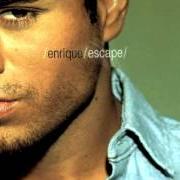 Le texte musical MAYBE de ENRIQUE IGLESIAS est également présent dans l'album Escape (2001)