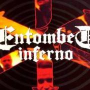Le texte musical INCINERATOR de ENTOMBED est également présent dans l'album Inferno (2003)