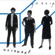 Le texte musical NO, NO, NO de GOSSIP (THE) est également présent dans l'album Movement (2003)