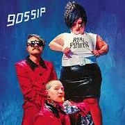 Le texte musical RED HOTT de GOSSIP (THE) est également présent dans l'album The gossip (2000)