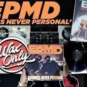 Le texte musical NOBODY'S SAFE CHUMP de EPMD est également présent dans l'album Business never personal (1992)