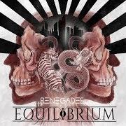 Le texte musical KAWAAKARI - THE PERIPHERY OF THE MIND de EQUILIBRIUM est également présent dans l'album Renegades (2019)