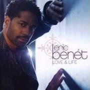 Le texte musical DON'T LET GO de ERIC BENET est également présent dans l'album Love and life (2008)