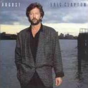 Le texte musical MISS YOU de ERIC CLAPTON est également présent dans l'album August (1986)