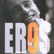 Le texte musical LA NOCHE SON TUS OJOS de EROS RAMAZZOTTI est également présent dans l'album 9 (spanish) (2003)