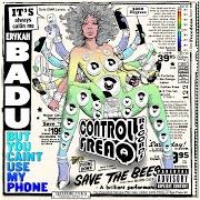 Le texte musical U USE TO CALL ME de ERYKAH BADU est également présent dans l'album But you caint use my phone (2015)