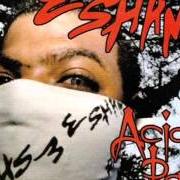 Le texte musical P-P-P-POW! de ESHAM est également présent dans l'album Acid rain (2002)