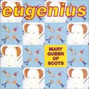 Le texte musical FRIENDLY HIGH de EUGENE KELLY est également présent dans l'album Mary queen of scots (1994)