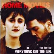 Le texte musical BETTER THINGS de EVERYTHING BUT THE GIRL est également présent dans l'album Best of... (1996)