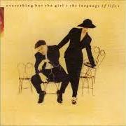 Le texte musical LETTING LOVE GO de EVERYTHING BUT THE GIRL est également présent dans l'album The language of life (1990)