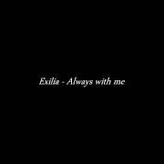 Le texte musical ALWAYS WITH ME de EXILIA est également présent dans l'album Rightside up (2000)