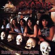 Le texte musical 'TIL DEATH DO US PART de EXODUS est également présent dans l'album Pleasures of the flesh (1987)