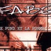 Le texte musical LÈVE LA TÊTE de FABE est également présent dans l'album Le fond et la forme (1997)