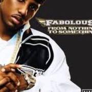 Le texte musical BABY DON'T GO de FABOLOUS est également présent dans l'album From nothing to something (2007)