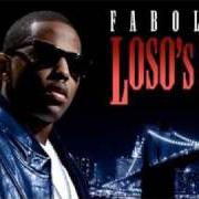 Le texte musical LIGHTS OUT (I DON'T SEE NOBODY) de FABOLOUS est également présent dans l'album Loso's way 2 (2011)