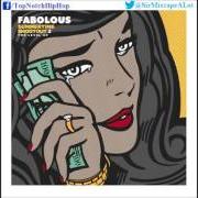 Le texte musical DOIN IT WELL de FABOLOUS est également présent dans l'album Summertime shootout (2015)