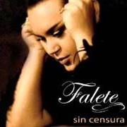 Le texte musical EL QUE LA HACE LA PAGA de FALETE est également présent dans l'album Sin censura (2012)