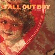 Le texte musical GRAND THEFT AUTUMN (WHERE IS YOUR BOY) de FALL OUT BOY est également présent dans l'album My heart will always be the b-side to my tongue (2004)