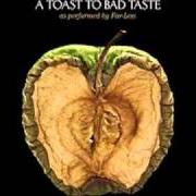 Le texte musical A TOAST TO BAD TASTE de FAR-LESS est également présent dans l'album A toast to bad taste