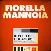 Le texte musical IL PESO DEL CORAGGIO de FIORELLA MANNOIA est également présent dans l'album Personale (2019)