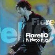 Le texte musical 'O SARRACINO de FIORELLO est également présent dans l'album A modo mio (2004)