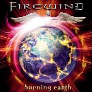 Le texte musical I AM THE ANGER de FIREWIND est également présent dans l'album Burning earth (2003)