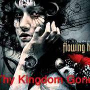 Le texte musical MISS FORTUNE de FLOWING TEARS est également présent dans l'album Thy kingdom gone (2008)