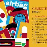 Le texte musical ELEVEN Y MIKE de AIRBAG est également présent dans l'album Cementerio indie (2019)
