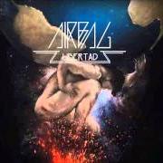 Le texte musical POR MIL NOCHES de AIRBAG est également présent dans l'album Libertad (2013)