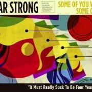 Le texte musical STUCK IN THE MIDDLE de FOUR YEAR STRONG est également présent dans l'album Some of you will like this, some of you won't (2017)