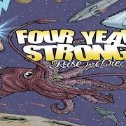 Le texte musical IF HE'S HERE, WHO'S RUNNING HELL? de FOUR YEAR STRONG est également présent dans l'album Rise or die trying (2007)