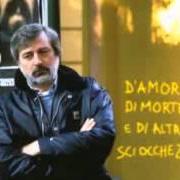 Le texte musical IL CADUTO de FRANCESCO GUCCINI est également présent dans l'album D'amore di morte e di altre sciocchezze (1996)