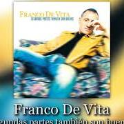 Le texte musical LO QUE ESPERO DE TI de FRANCO DE VITA est également présent dans l'album Segundas partes tambien son buenas