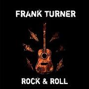 Le texte musical ROCK & ROLL ROMANCE de FRANK TURNER est également présent dans l'album Rock & roll (2010)