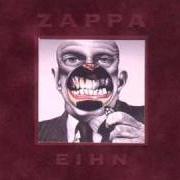 Le texte musical NAP TIME de FRANK ZAPPA est également présent dans l'album Eihn: everything is healing nicely (1999)