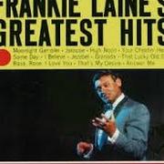 Le texte musical RAWHIDE de FRANKIE LAINE est également présent dans l'album The best of frankie laine (1998)