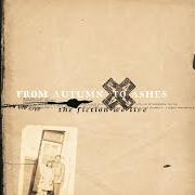 Le texte musical I'M THE BEST AT RUINING MY LIFE de FROM AUTUMN TO ASHES est également présent dans l'album The fiction we live (2003)