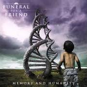 Le texte musical YOU CAN'T SEE THE FOREST FOR THE WOLVES de FUNERAL FOR A FRIEND est également présent dans l'album Memory and humanity (2008)
