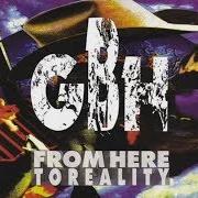 Le texte musical FROM HERE TO REALITY de G.B.H. est également présent dans l'album From here to reality (1990)