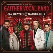 Le texte musical HE'S STILL THE KING OF KINGS de GAITHER VOCAL BAND est également présent dans l'album All heaven and nature sing (2021)