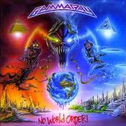 Le texte musical FIRE BELOW de GAMMA RAY est également présent dans l'album No world order (2001)