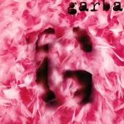 Le texte musical QUEER de GARBAGE est également présent dans l'album Garbage (1995)