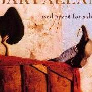 Le texte musical SEND BACK MY HEART de GARY ALLAN est également présent dans l'album Used heart for sale (1996)