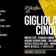 Le texte musical DIO, COME TI AMO de GIGLIOLA CINQUETTI est également présent dans l'album Il meglio (1999)