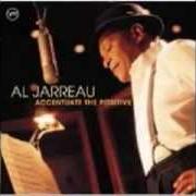 Le texte musical GROOVIN HIGH de AL JARREAU est également présent dans l'album Accentuate the positive (2004)