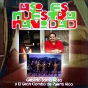 Le texte musical SIEMPRE AMIGOS de GILBERTO SANTA ROSA est également présent dans l'album Lo mejor de gilberto en la navidades (2009)