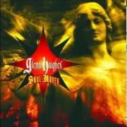 Le texte musical DON'T LET ME BLEED de GLENN HUGHES est également présent dans l'album Soul mover (2005)