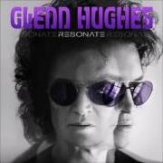 Le texte musical LANDMINES de GLENN HUGHES est également présent dans l'album Resonate (2016)