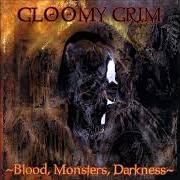Le texte musical ASYLUM de GLOOMY GRIM est également présent dans l'album Blood, monsters, darkness (1998)