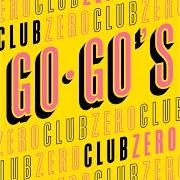Le texte musical CLUB ZERO de THE GO-GO'S est également présent dans l'album Club zero (2020)